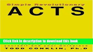 Read Books Simple Revolutionary Acts: Ideas to revitalize yourself and your workplace E-Book