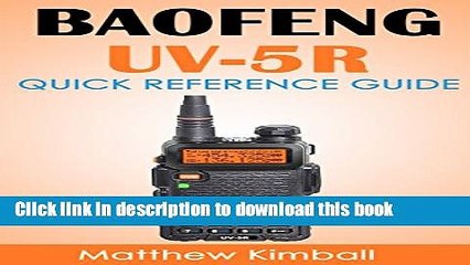 [PDF] Baofeng - UV5R: Quick Reference Guide Read Full Ebook