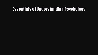 there is Essentials of Understanding Psychology