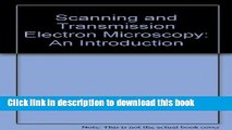 Download Scanning and Transmission Electron Microscopy: An Introduction PDF Free
