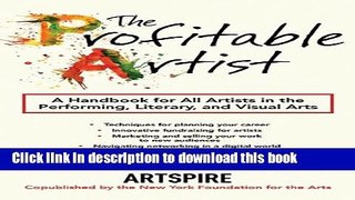 Read The Profitable Artist: A Handbook for All Artists in the Performing, Literary, and Visual