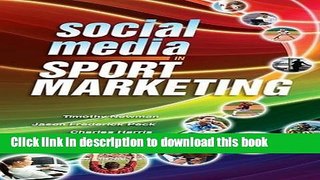 Download Social Media in Sport Marketing Ebook Free