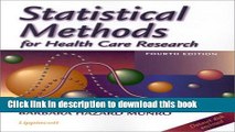 Download Statistical Methods for Health Care Research Free Books