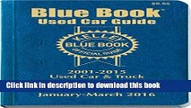 [PDF] Kelley Blue Book Used Car Guide: Consumer Edition January - March 2016 Download Full Ebook