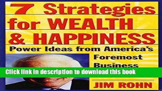 Read Books 7 Strategies for Wealth   Happiness: Power Ideas from America s Foremost Business