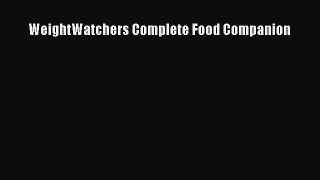 READ book  WeightWatchers Complete Food Companion  Full Ebook Online Free