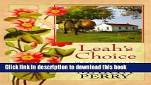 [Read PDF] Leah s Choice (Center Point Christian Romance (Large Print)) Free Books