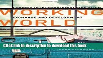 Read Books Working World: Careers in International Education, Exchange, and Development E-Book Free