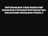 READ book Wolf Coloring Book: A Hyper Realistic Adult Coloring Book of 40 Realistic Wolf Coloring