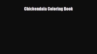 Read hereChickendala Coloring Book