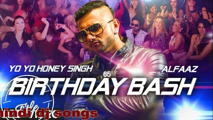Birthday Bash  dubai remix  hindi dj songs 2016