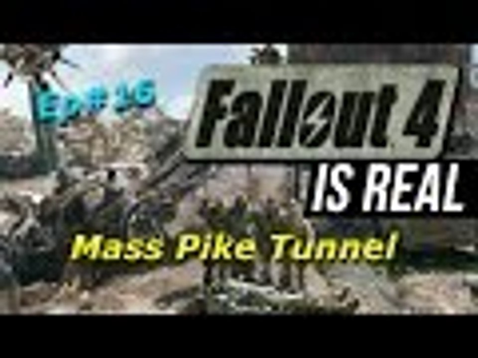 Fallout 4 Ep#16 Mass Pike Tunnel