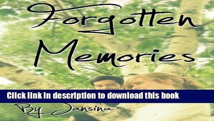 [Read PDF] Forgotten Memories Ebook Free