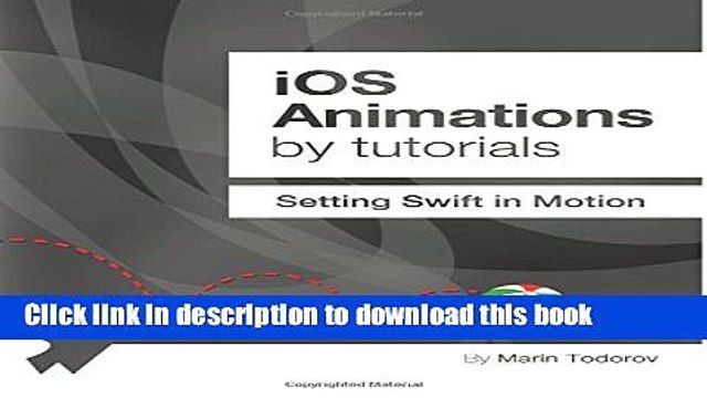 Books IOS Animations by Tutorials: Setting Swift in Motion Full Online