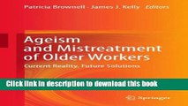 Ebook Ageism and Mistreatment of Older Workers: Current Reality, Future Solutions Full Online