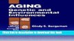 Ebook Aging: Genetic and Environmental Influences (Individual Differences and Development) Free