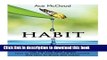 Books Habit: The Top 100 Best Habits- How To Make A Positive Habit Permanent And How To Break Bad