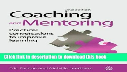 Ebook Coaching and Mentoring: Practical Conversations to Improve Learning Full Online