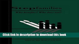 Ebook Stepfamilies: Who Benefits? Who Does Not? (Penn State University Family Issues Symposia