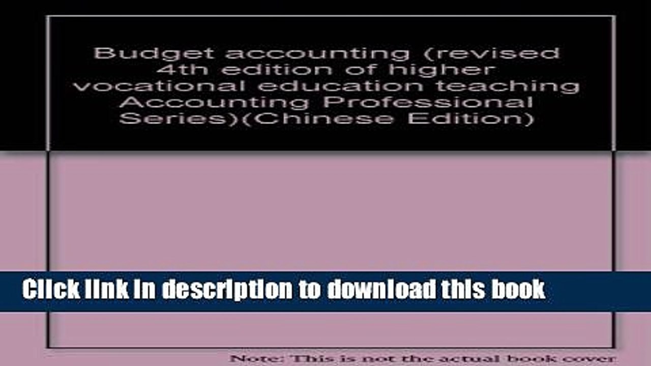 Ebook Budget accounting (revised 4th edition of higher vocational education teaching Accounting
