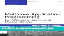 Download Multicore Application Programming: for Windows, Linux, and Oracle Solaris PDF Free