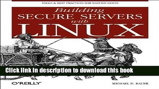 Read Building Secure Servers with Linux Ebook Free