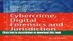 Read Cybercrime, Digital Forensics and Jurisdiction Ebook Free