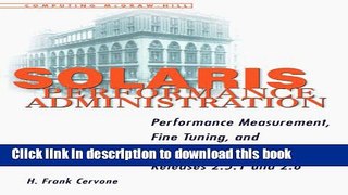 Read Solaris Performance Administration: Performance Measurement,  Fine Tuning, and Capacity