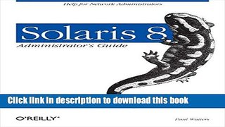 Read Solaris 8 Administrator s Guide Ebook Free