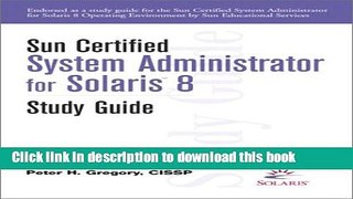 Download Sun Certified System Administrator for Solaris 8 Study Guide Ebook Free