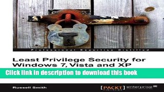 Read Least Privilege Security for Windows 7, Vista and XP Ebook Free