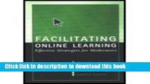 Read Facilitating Online Learning (00) by Collison, George - Elbaum, Bonnie - Haavind, Sarah -