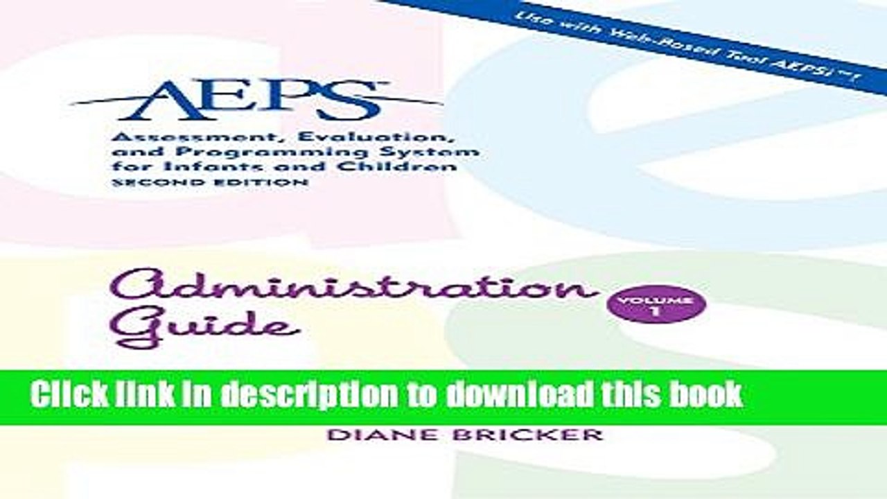 Read Administration Guide (AEPS: Assessment, Evalutaion, and Programming System, Vol. 1) Ebook