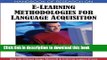 Download Handbook of Research on E-Learning Methodologies for Language Acquisition  PDF Online