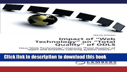 Read Impact of "Web Technology" on "Total Quality" of ODLS: How "Web Technology" improves "Total