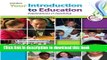 Read Books Your Introduction to Education: Explorations in Teaching (2nd Edition) ebook textbooks