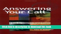 Read Books Answering Your Call: A Guide for Living Your Deepest Purpose Ebook PDF