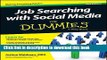 Read Books Job Searching with Social Media For Dummies E-Book Free
