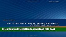 [PDF] EU Energy Law and Policy: A Critical Account [Read] Online