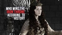 Who Will Win Game of Thrones (According to History)