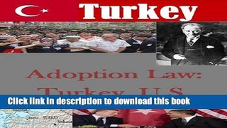 Read Adoption Law: Turkey, U.S. Ebook Free
