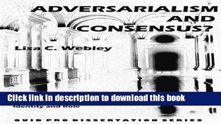 Read Adversarialism and Consensus? The Professions  Construction of Solicitor and Family Mediator