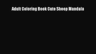 FREE PDF Adult Coloring Book Cute Sheep Mandala#  FREE BOOOK ONLINE