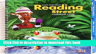 Read Scott Foresman Reading Street Common Core, Grade 3, Teacher s Edition, Vol. 3.1 Ebook Online