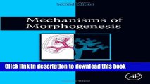 [PDF]  Mechanisms of Morphogenesis  [Download] Online