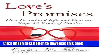 [PDF]  Love s Promises: How Formal and Informal Contracts Shape All Kinds of Families (Queer