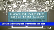 Read Social Media and the Law: A Guidebook for Communication Students and Professionals Ebook Free