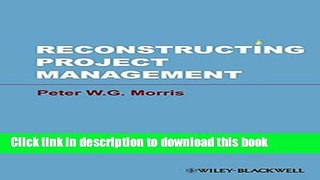 Read Reconstructing Project Management  PDF Free