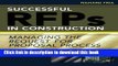 Download Successful RFPs in Construction: Managing the Request for Proposal Process  PDF Free
