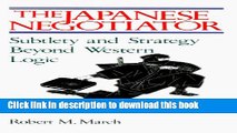 Read Books Japanese Negotiator: Sublety and Strategy Beyond Western Logic E-Book Free